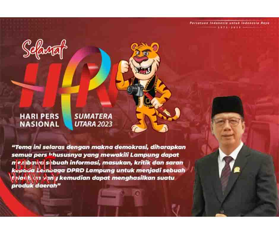 KETUA DPRD LAMPUNG APRESIASI TEMA HPN 2023