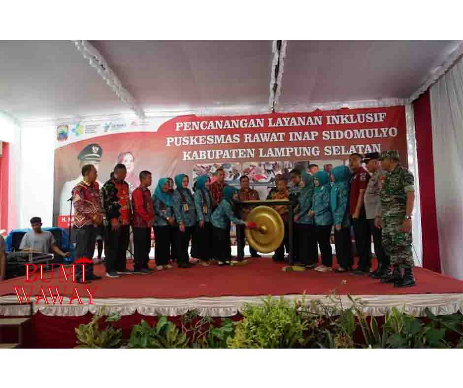 KETUA TP PKK LAMPUNG SELATAN BUKA KEGIATAN PENCANANGAN LAYANAN INKLUSIF PUSKESMAS RAWAT INAP SIDOMULYO