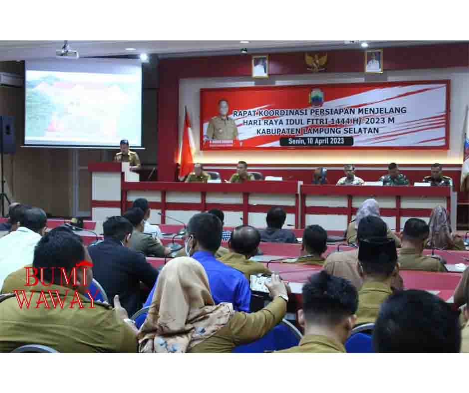 PEMKAB LAMPUNG SELATAN GELAR RAPAT KOORDINASI PERSIAPAN HARI RAYA IDUL FITRI 1444 HIJRIAH