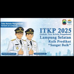 INDEKS TATA KELOLA PENGADAAN LAMPUNG SELATAN RAIH PREDIKAT SANGAT BAIK DI LAMPUNG 2025